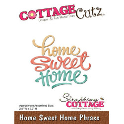 Fustella metallica Cottage Cutz Home Sweet Home Phrase