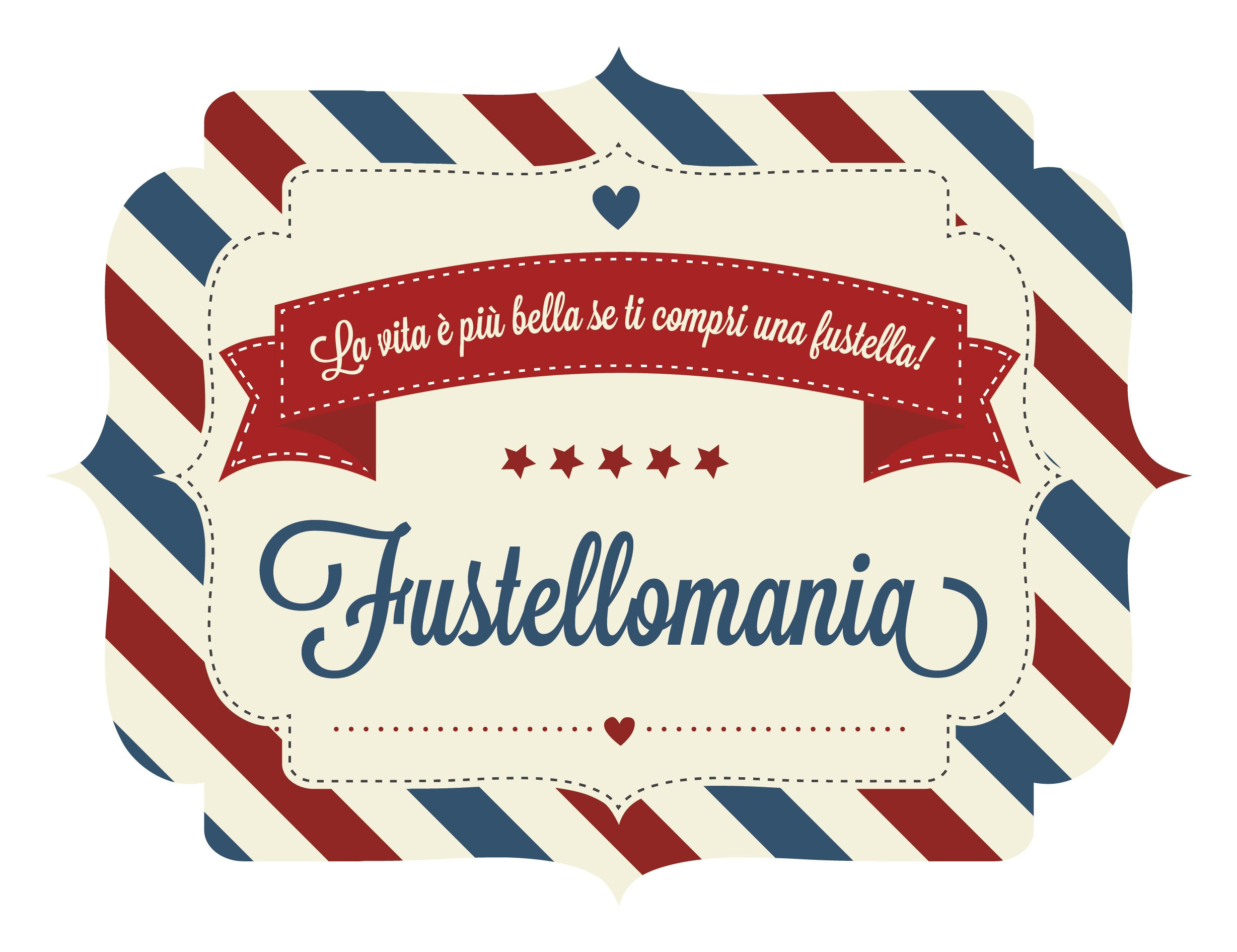 Fustellomania